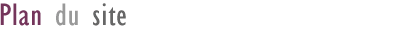 Plan du site